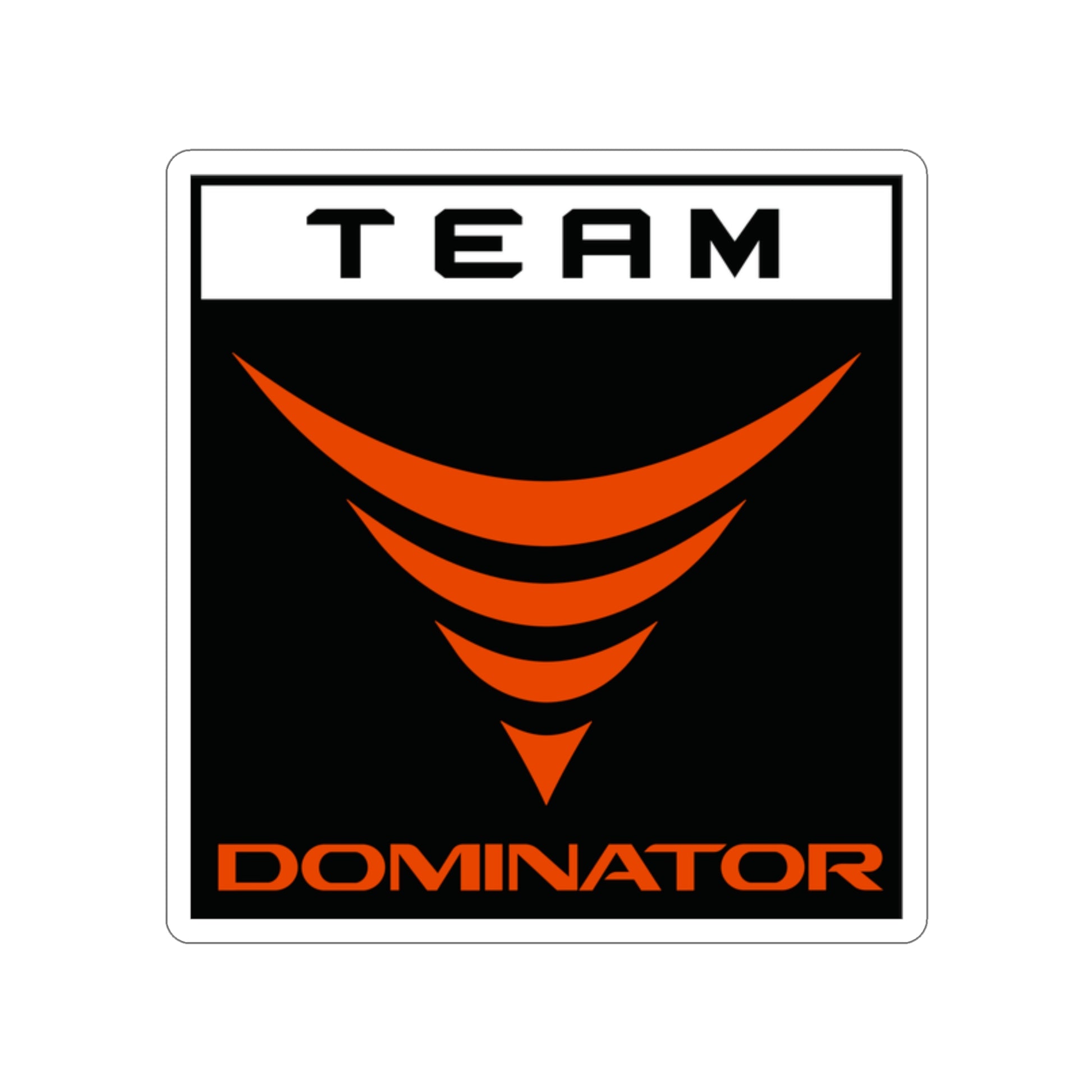 TEAM DOMINATOR BLACK/RED DIE-CUT STICKERS - Never Stop Chasing