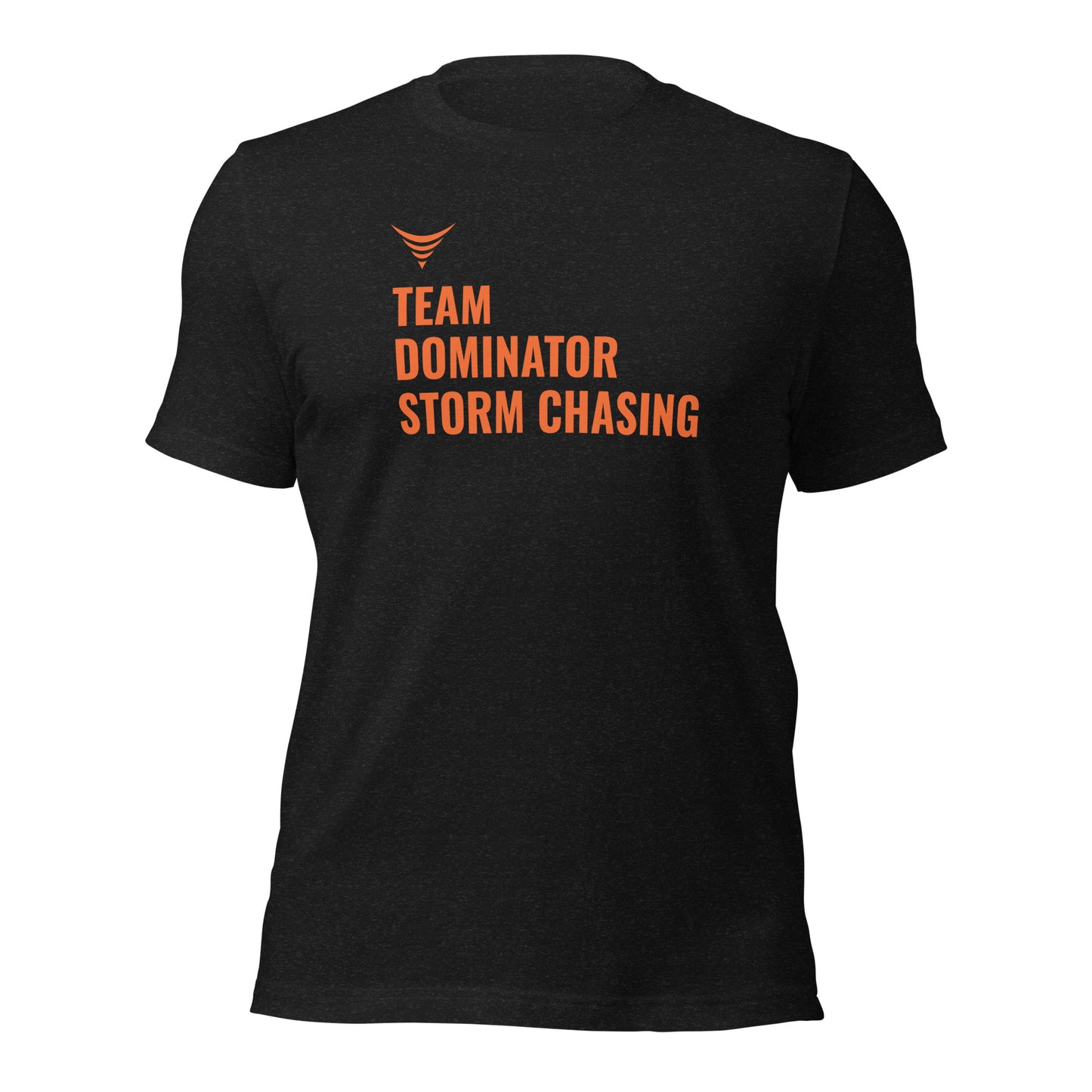 Team Dominator Storm Chasing Playoff Tee